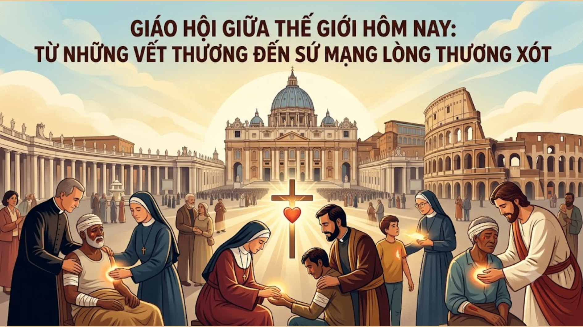 Giáo hội giữa thế giới hôm nay: Từ những vết thương đến sứ mạng lòng thương xót